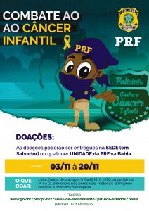PRF na Bahia inicia a campanha “Policiais contra o Câncer Infantil”