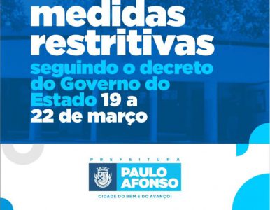 Paulo Afonso-BA: Medidas restritivas são mantidas durante o final de semana