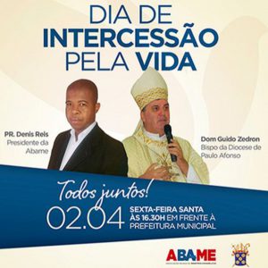 Comunidade Cristã de Paulo Afonso realiza Dia de Intercessão pela VIDA Hoje, 02/04