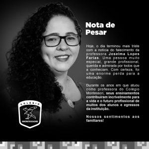 Colégio Montessori publica Nota de Pesar pelo falecimento da professora Joselma Lopes Farias