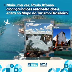 Paulo Afonso recebe certificado de integração do Mapa do Turismo Brasileiro