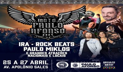 De 25 a 27 de abril Moto Paulo Afonso reúne motociclistas de todo o país com programação musical e aquece a economia local