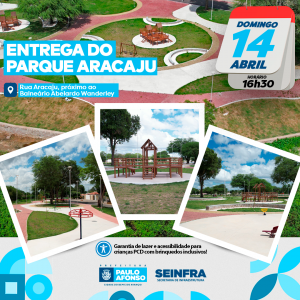 Parque Aracaju será entregue neste domingo (14) garantindo mais lazer e acessibilidade