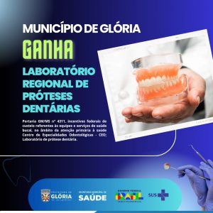 Glória-BA ganha laboratório regional de prótese dentária para atender população de baixa renda