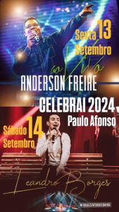 Anderson Freire, Leandro Borges e Mahatma Jade são as atrações do Celebrai 2024 em Paulo Afonso – BA